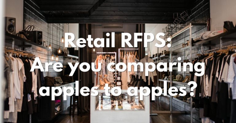 Retail RFPs: Are you comparing apples to apples?