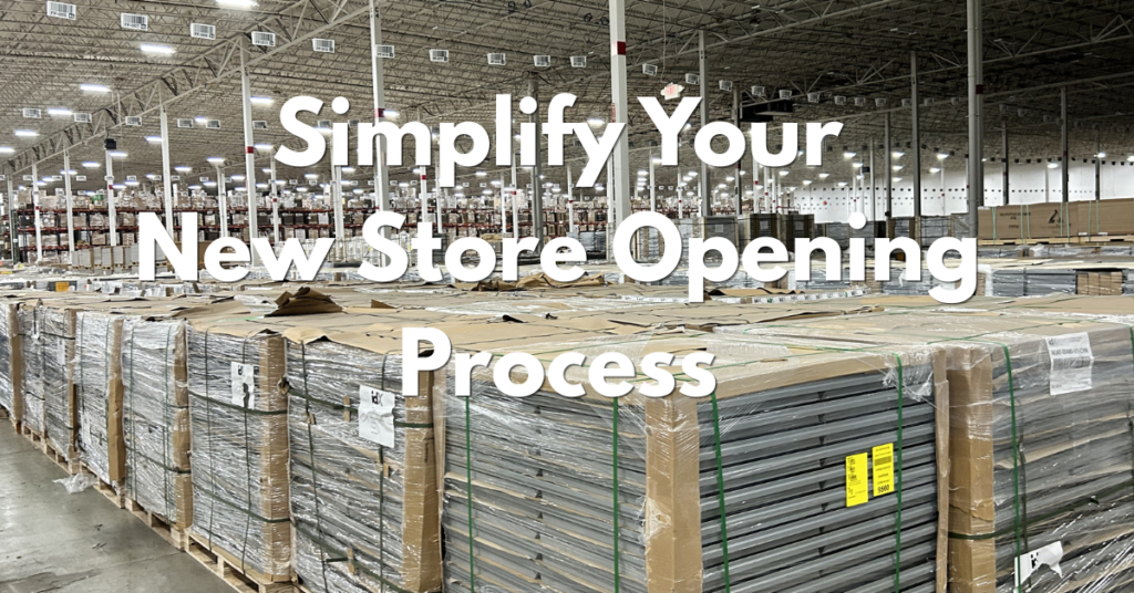 New Store Opening Process